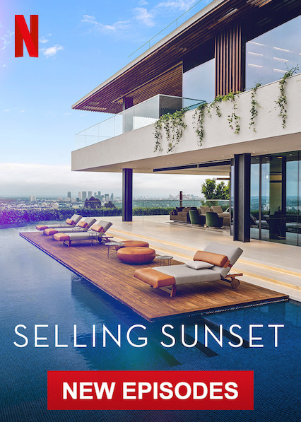 NETFLIX???S SELLING SUNSET IS THE PERFECT ESCAPISM FOR HOME INTERIOR LOVERS